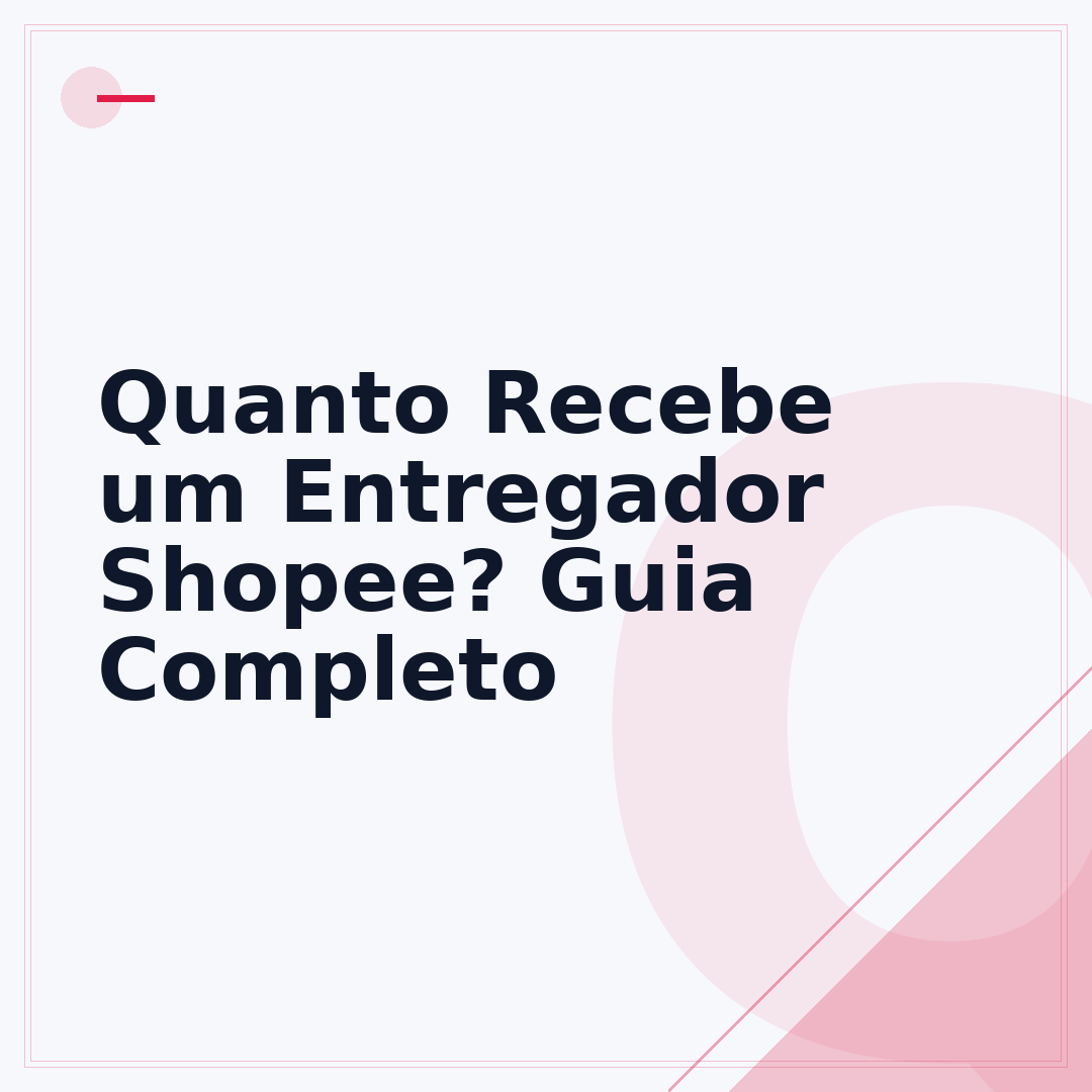 Quanto Recebe um Entregador Shopee? Guia Completo
