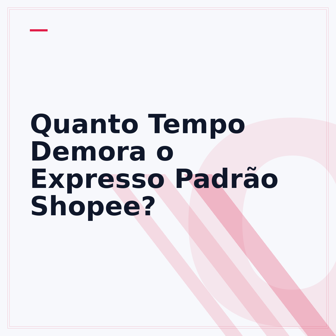 Quanto Tempo Demora o Expresso Padrão Shopee?