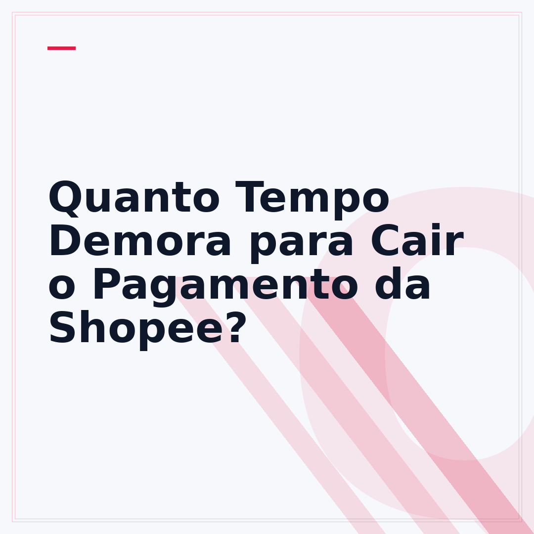 Quanto Tempo Demora para Cair o Pagamento da Shopee?