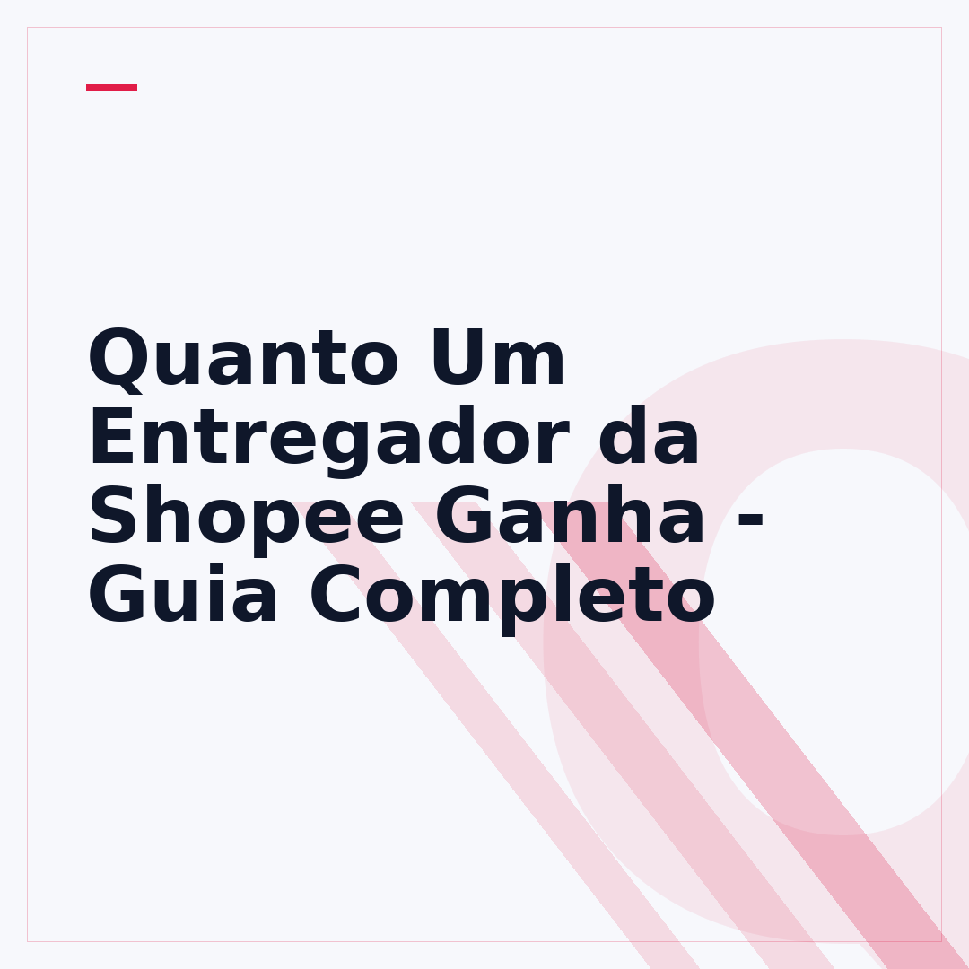Quanto Um Entregador da Shopee Ganha - Guia Completo