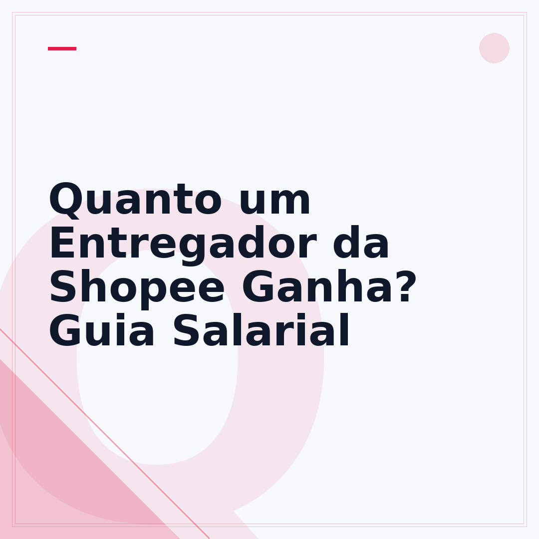 Quanto um Entregador da Shopee Ganha? Guia Salarial