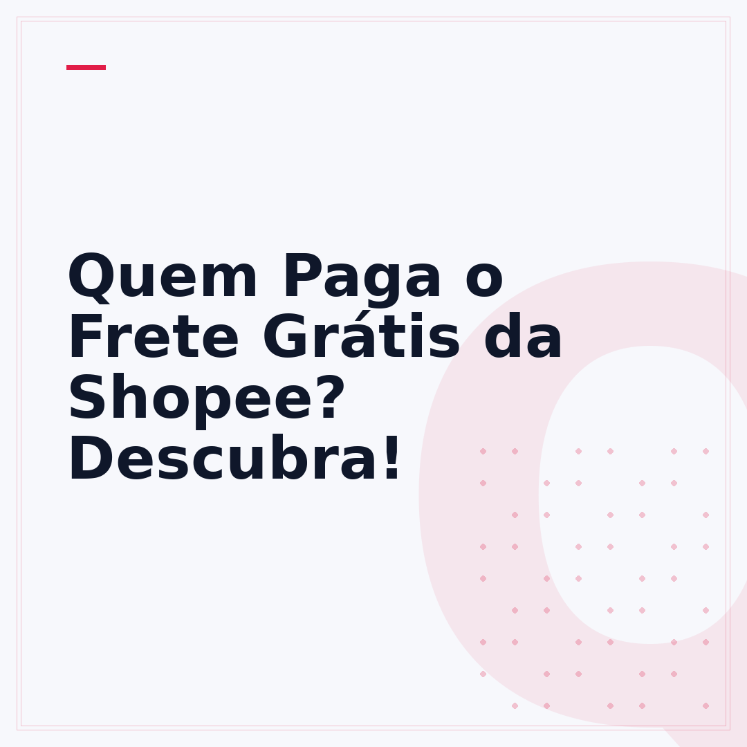 Quem Paga o Frete Grátis da Shopee? Descubra!