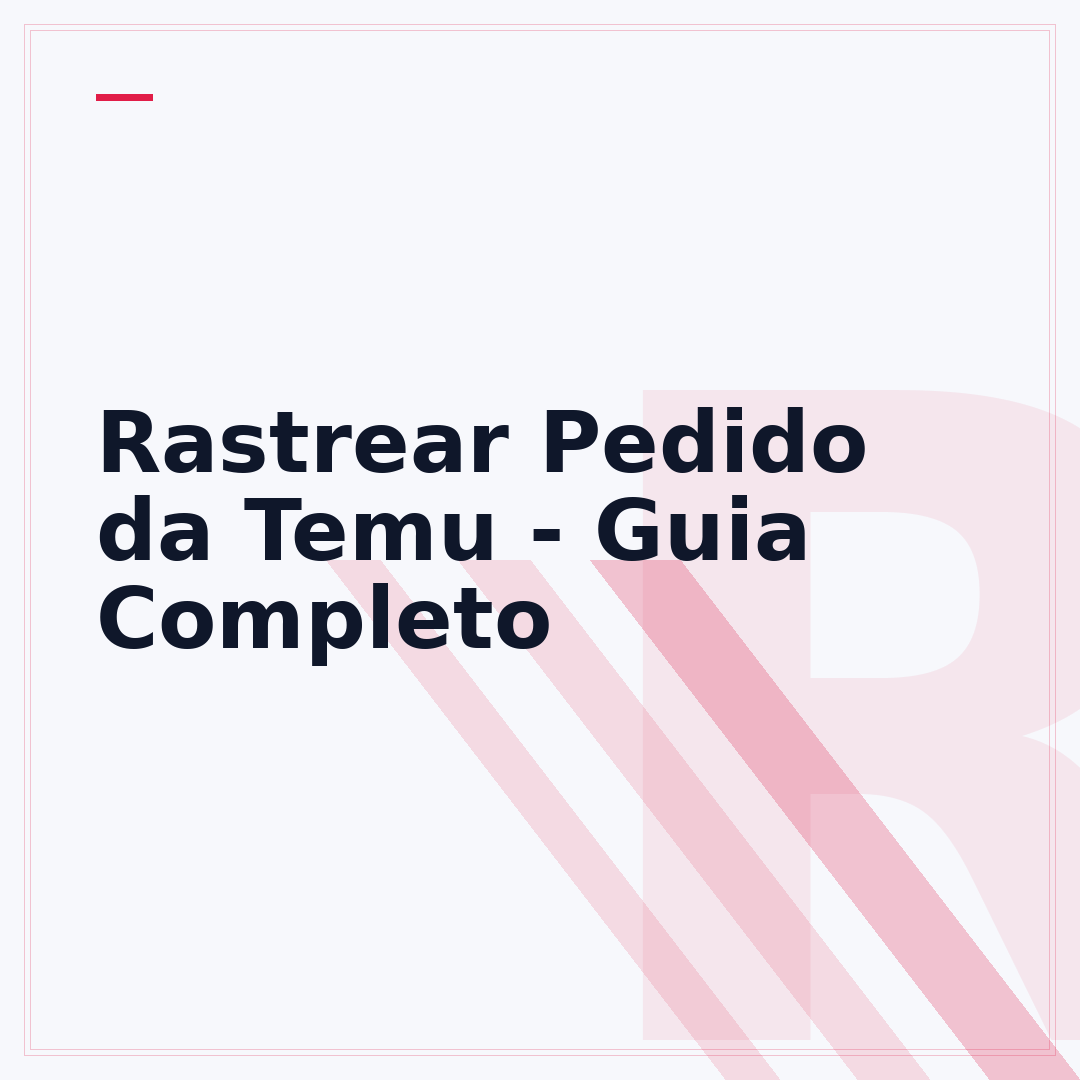 Rastrear Pedido da Temu - Guia Completo
