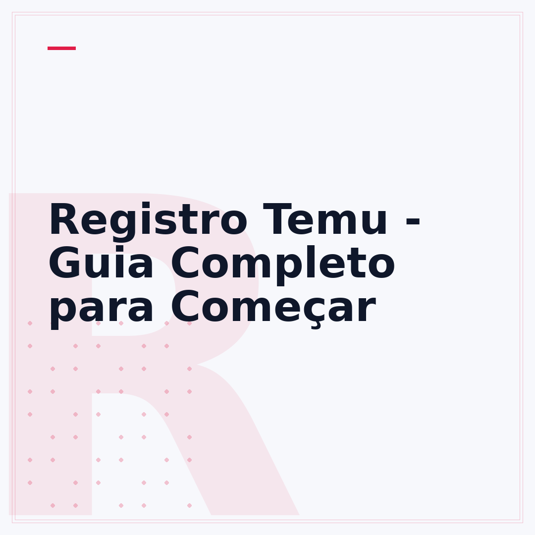 Registro Temu - Guia Completo para Começar