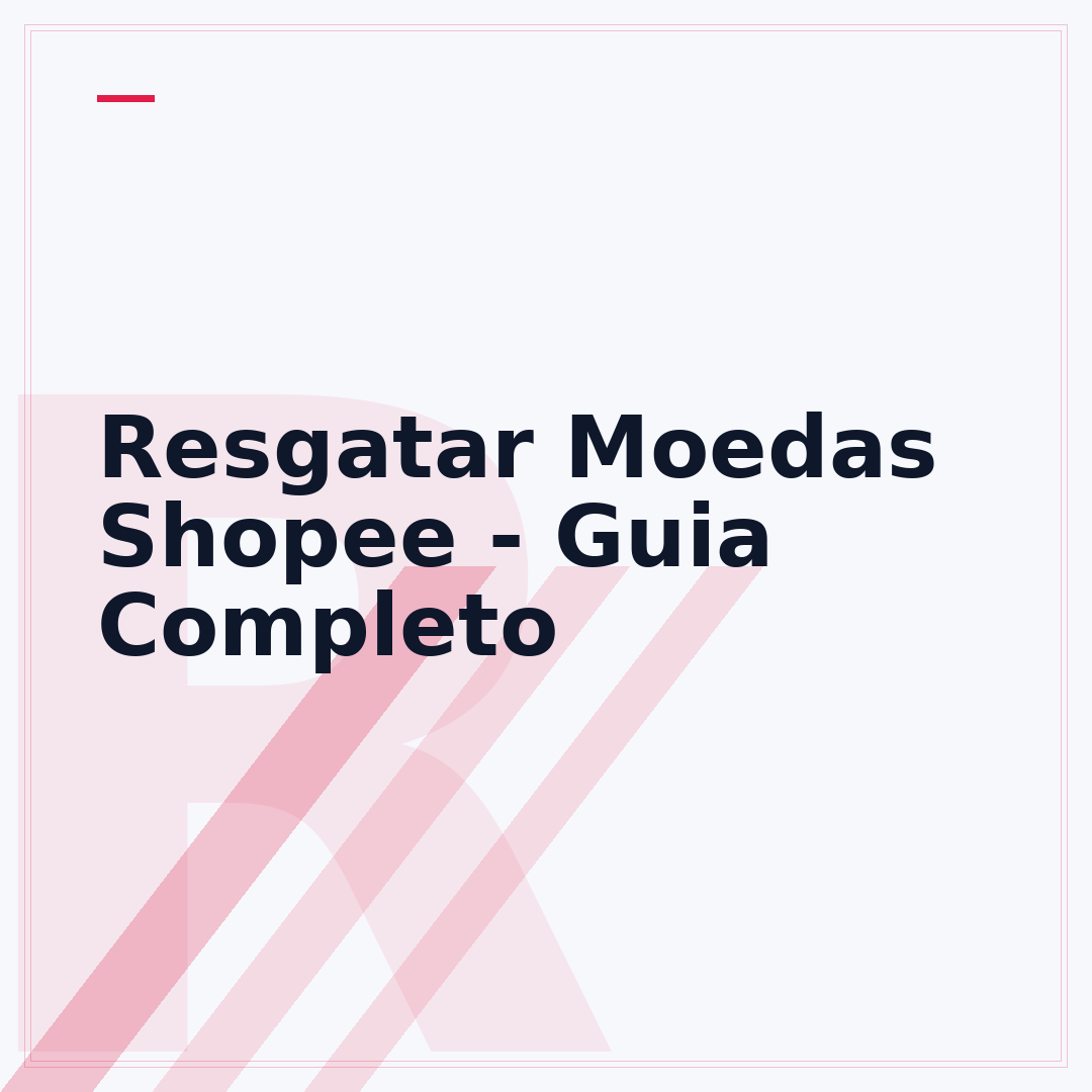 Resgatar Moedas Shopee - Guia Completo