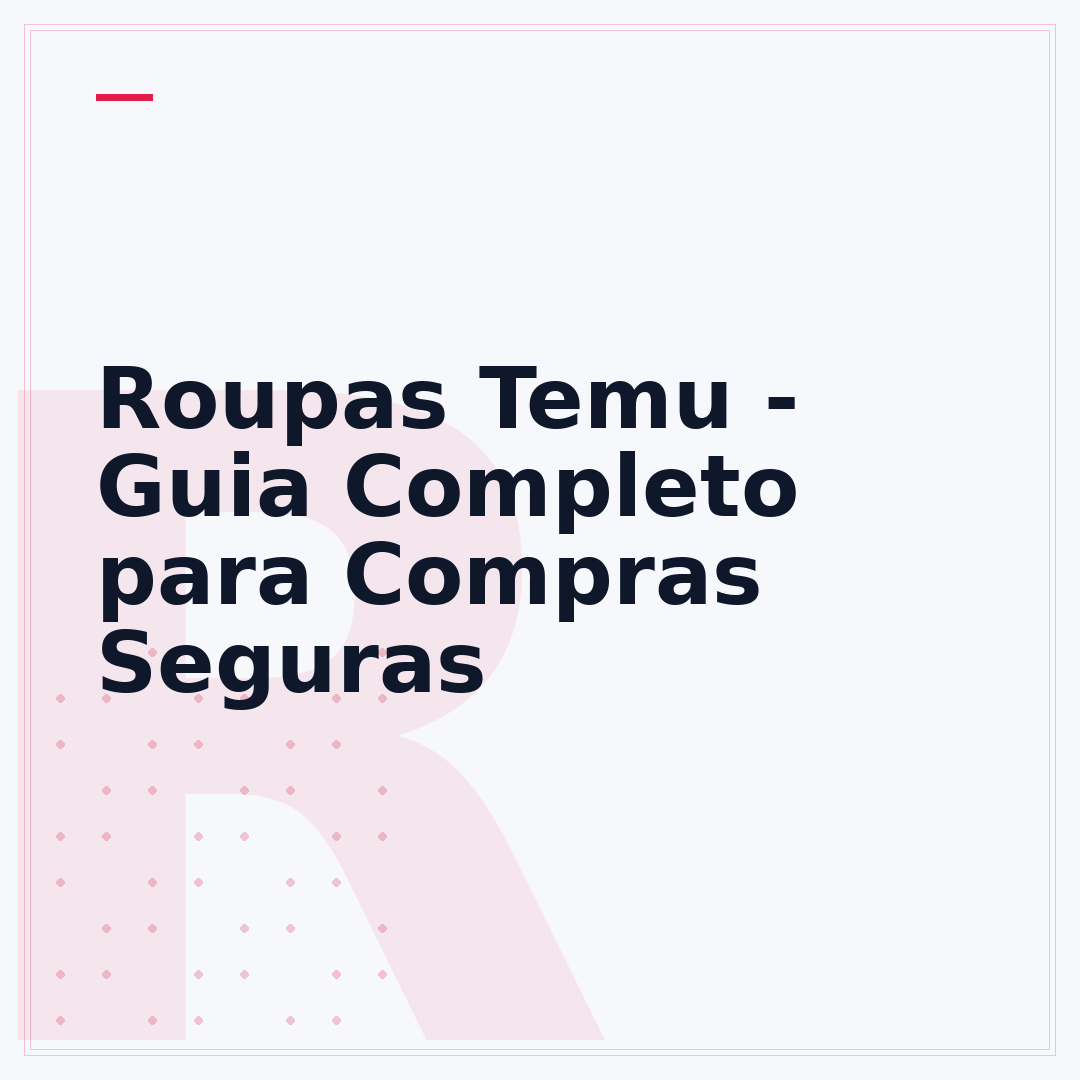 Roupas Temu - Guia Completo para Compras Seguras