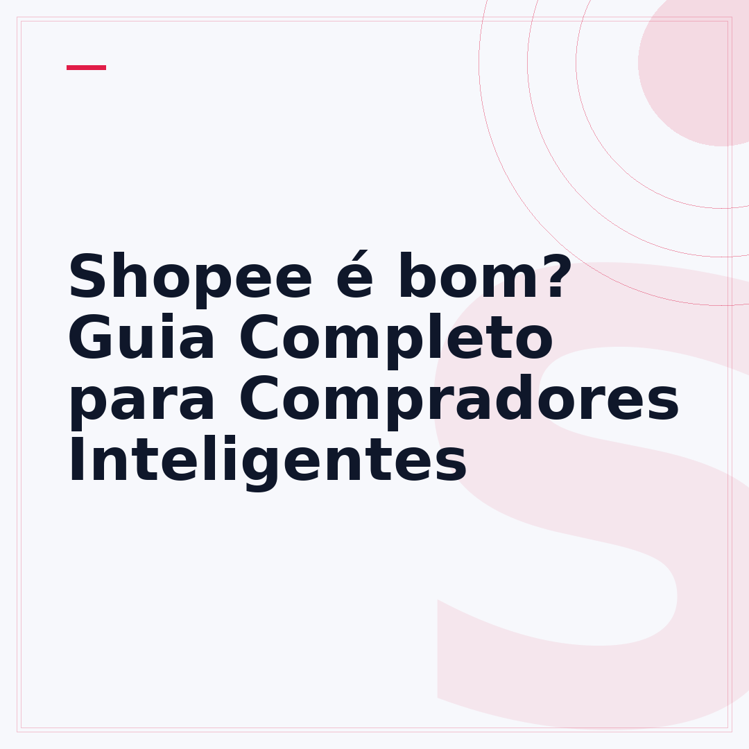 Shopee é bom? Guia Completo para Compradores Inteligentes