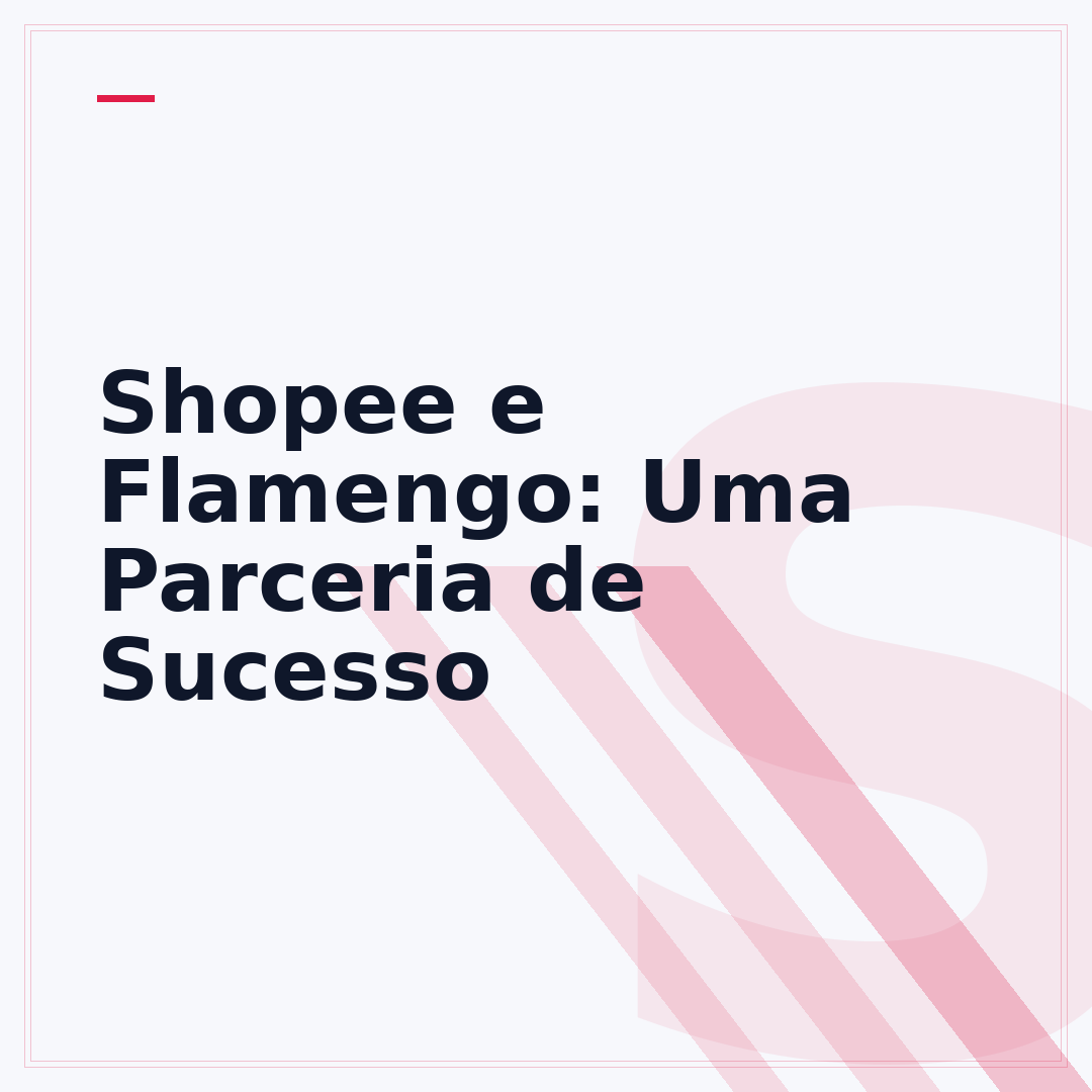Shopee e Flamengo: Uma Parceria de Sucesso