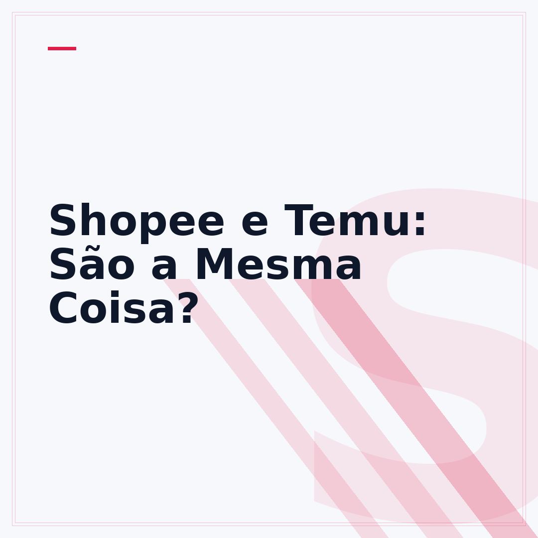 Shopee e Temu: São a Mesma Coisa?