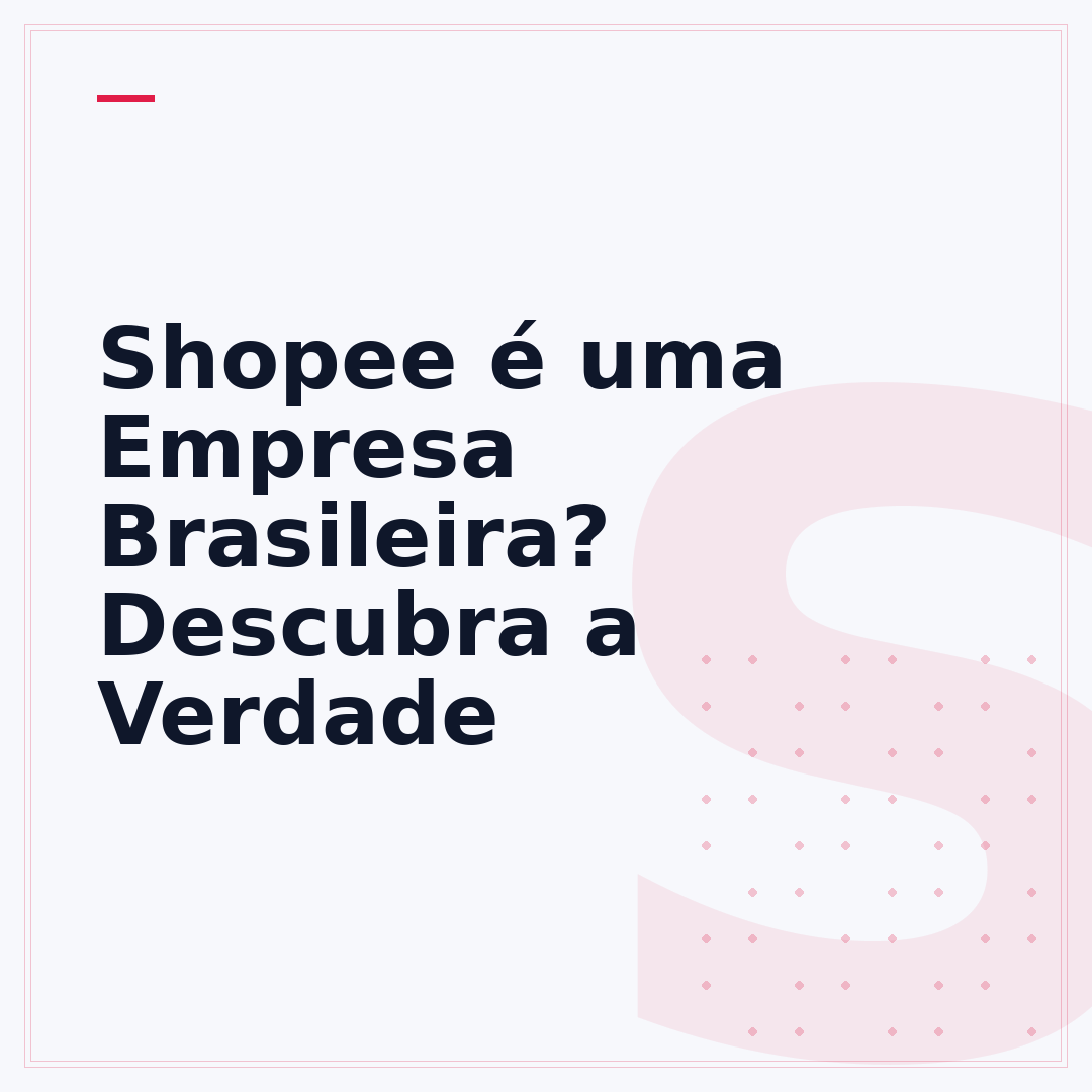 Shopee é uma Empresa Brasileira? Descubra a Verdade