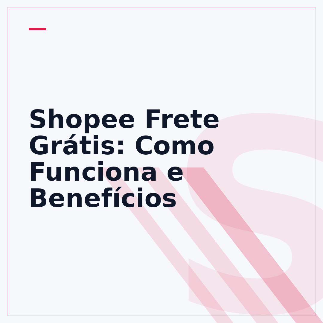 Shopee Frete Grátis: Como Funciona e Benefícios