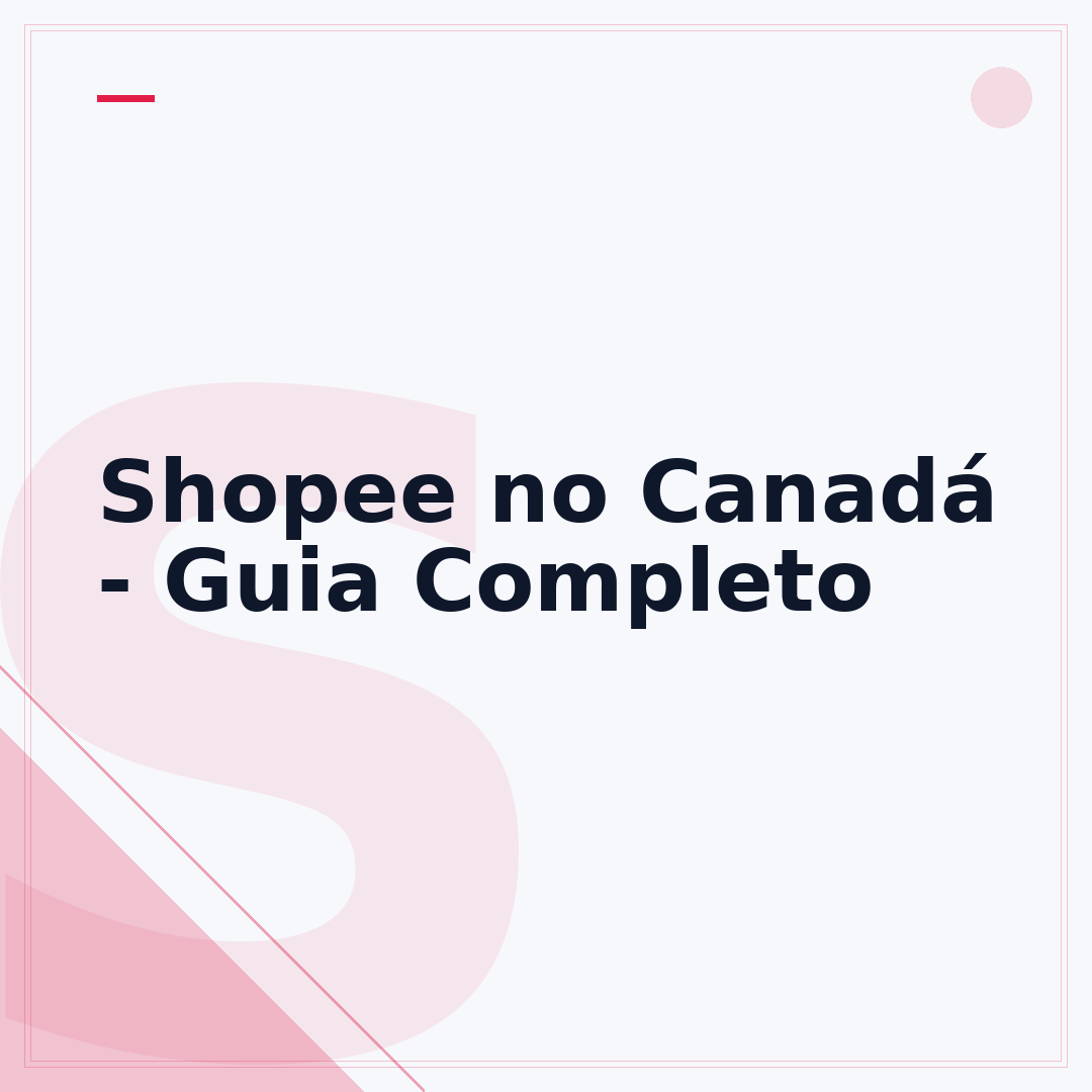 Shopee no Canadá - Guia Completo
