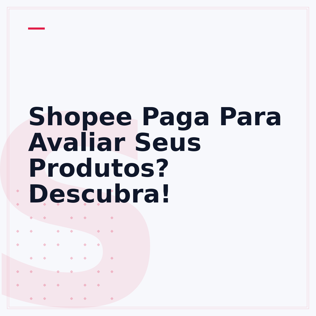 Shopee Paga Para Avaliar Seus Produtos? Descubra!