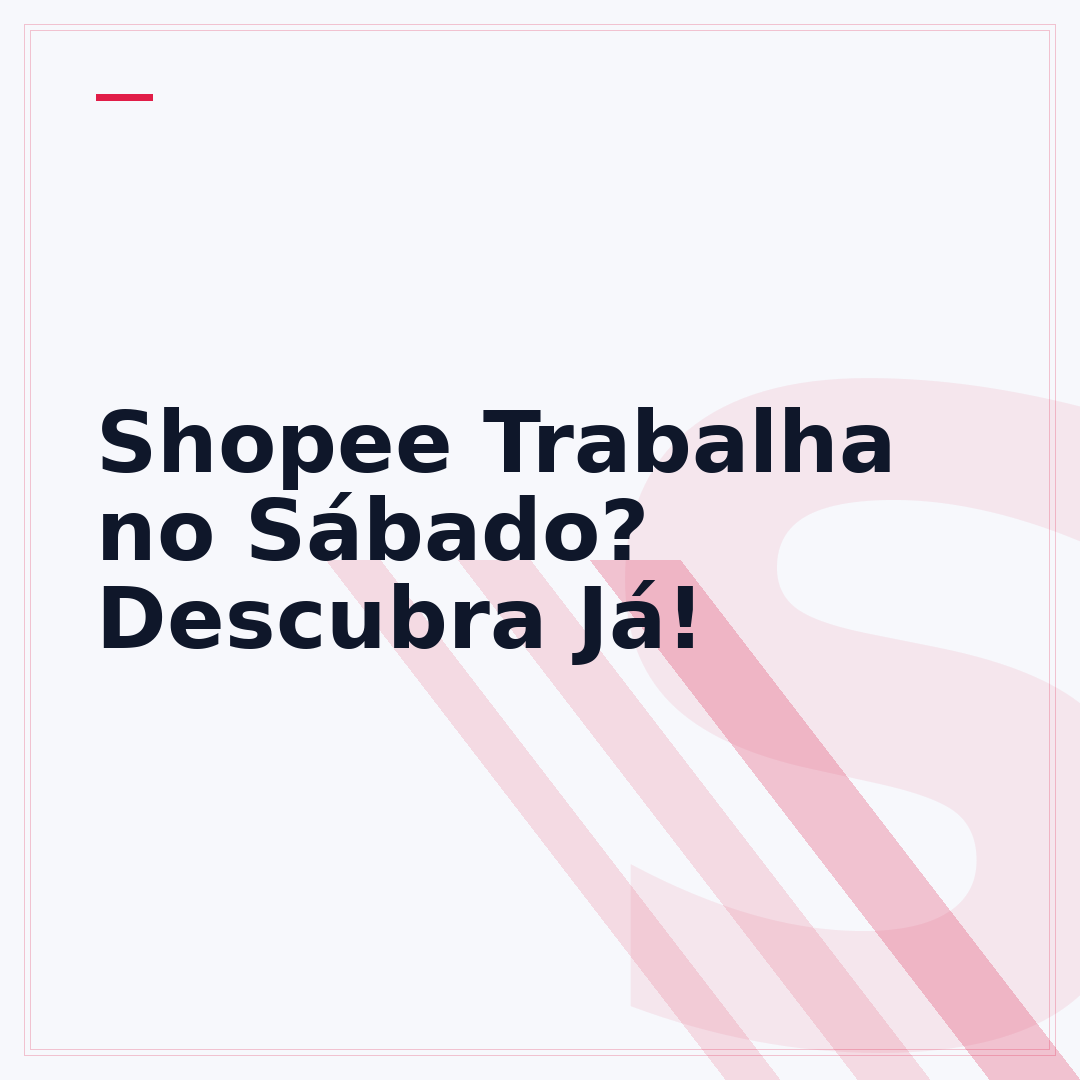 Shopee Trabalha no Sábado? Descubra Já!