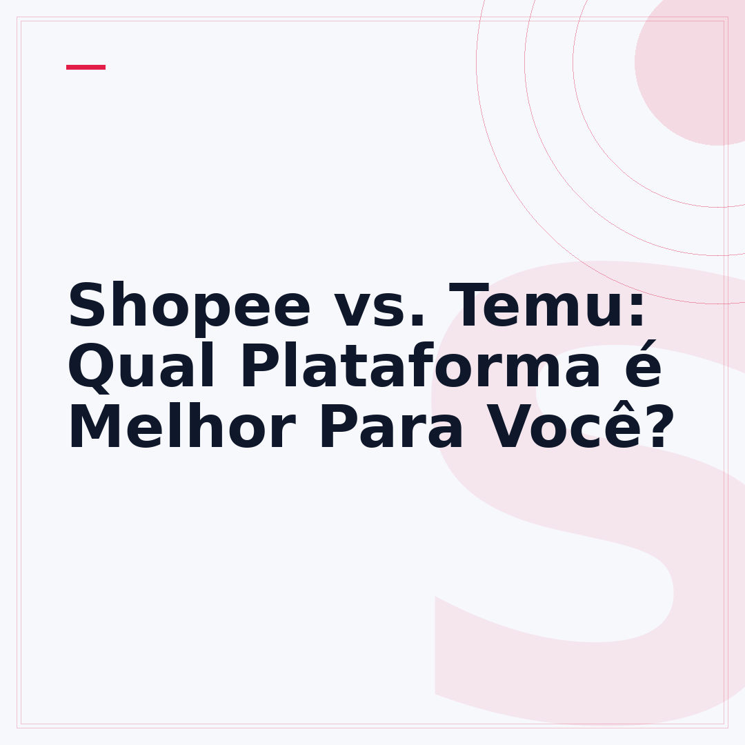 Shopee vs. Temu: Qual Plataforma é Melhor Para Você?