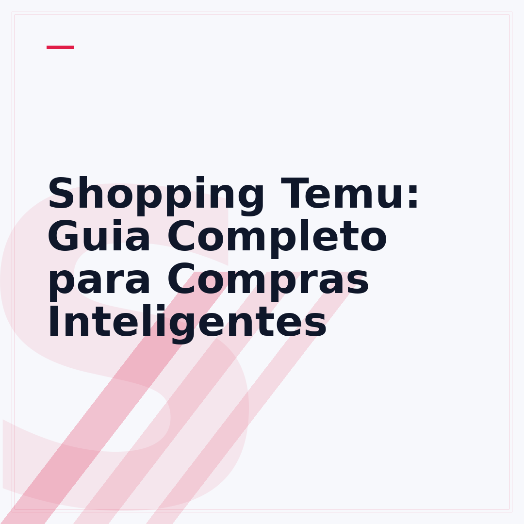 Shopping Temu: Guia Completo para Compras Inteligentes