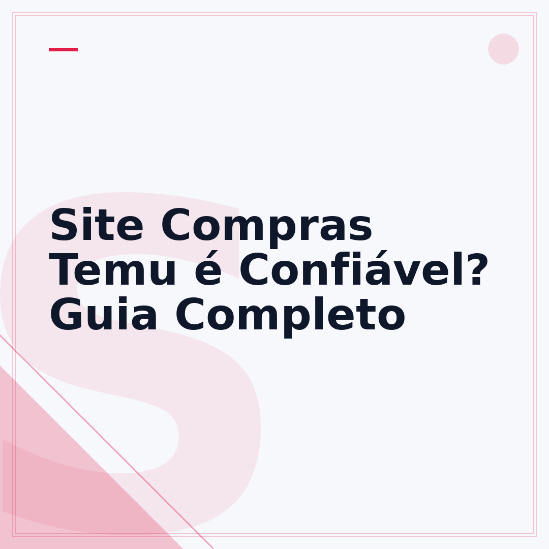 Site Compras Temu é Confiável? Guia Completo
