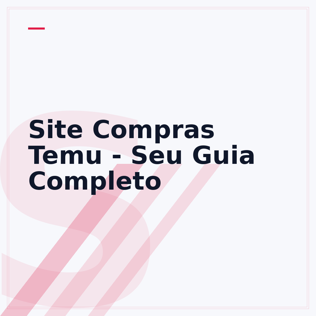 Site Compras Temu - Seu Guia Completo