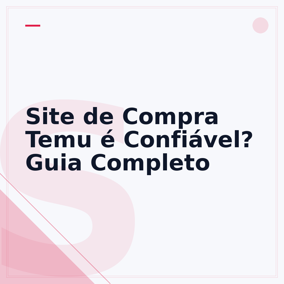 Site de Compra Temu é Confiável? Guia Completo