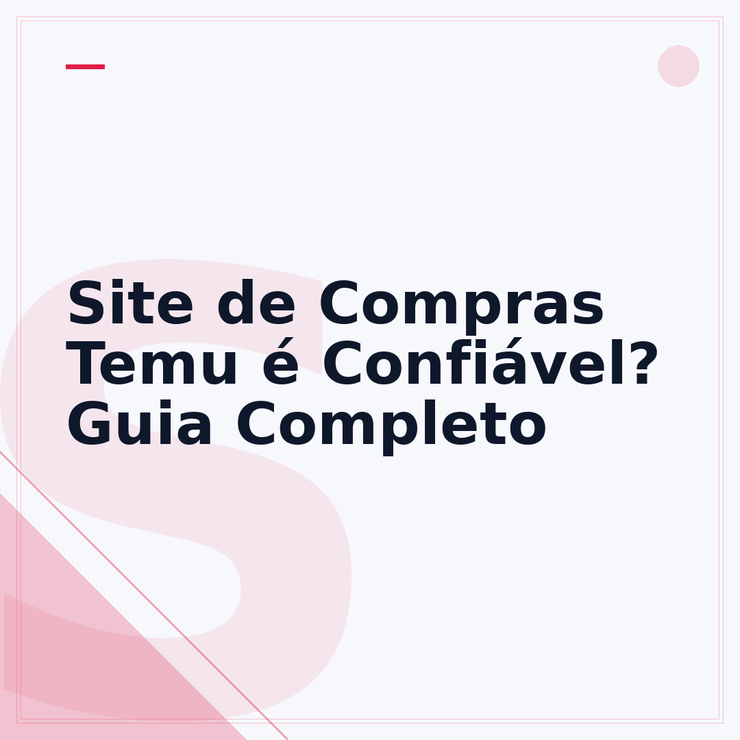 Site de Compras Temu é Confiável? Guia Completo