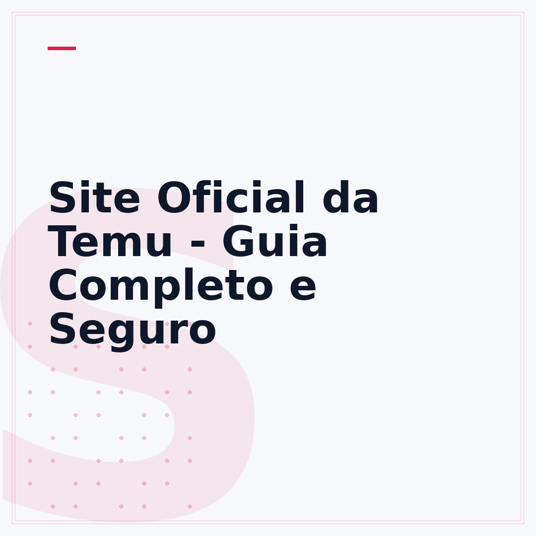 Site Oficial da Temu - Guia Completo e Seguro