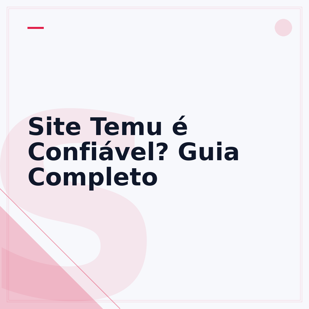 Site Temu é Confiável? Guia Completo