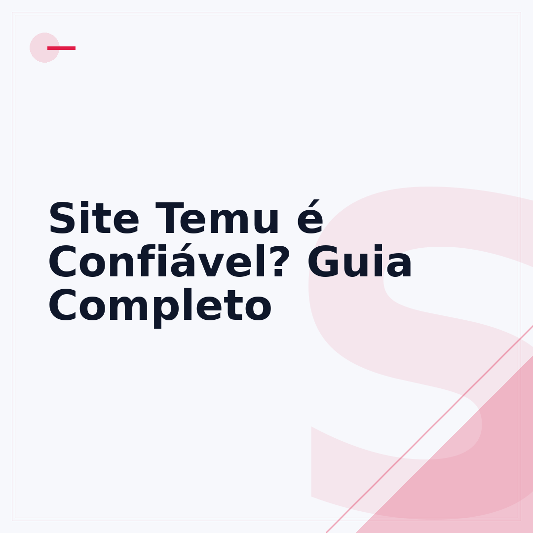 Site Temu é Confiável? Guia Completo