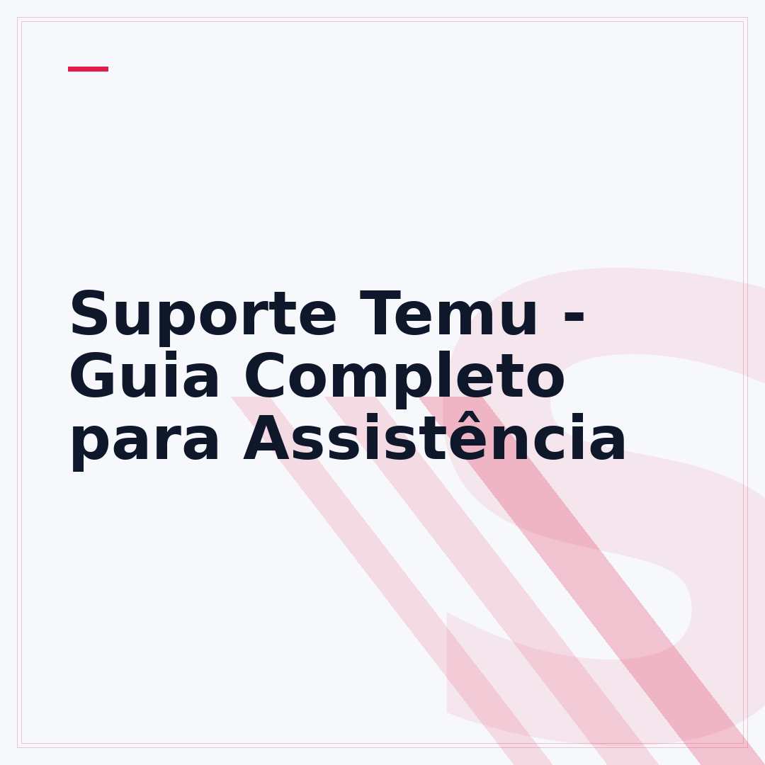 Suporte Temu - Guia Completo para Assistência