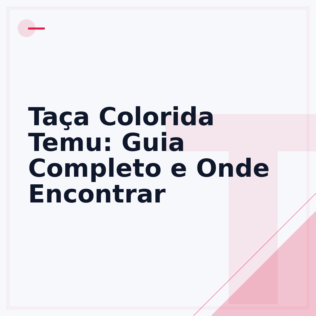 Taça Colorida Temu: Guia Completo e Onde Encontrar
