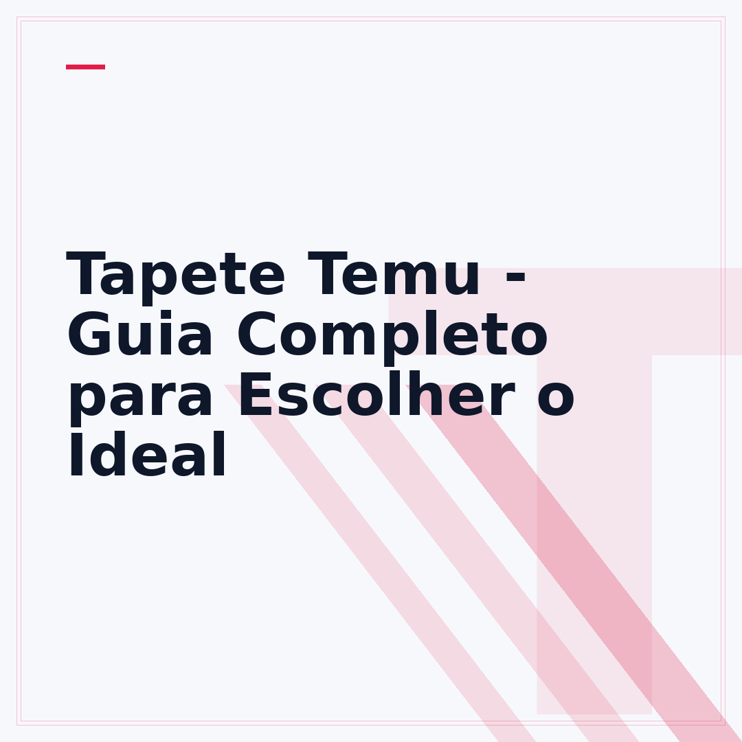 Tapete Temu - Guia Completo para Escolher o Ideal
