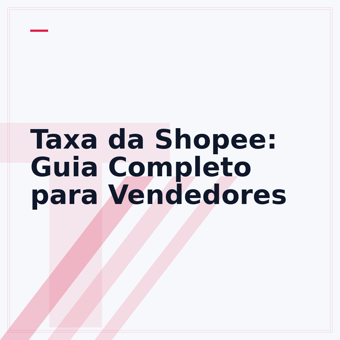 Taxa da Shopee: Guia Completo para Vendedores
