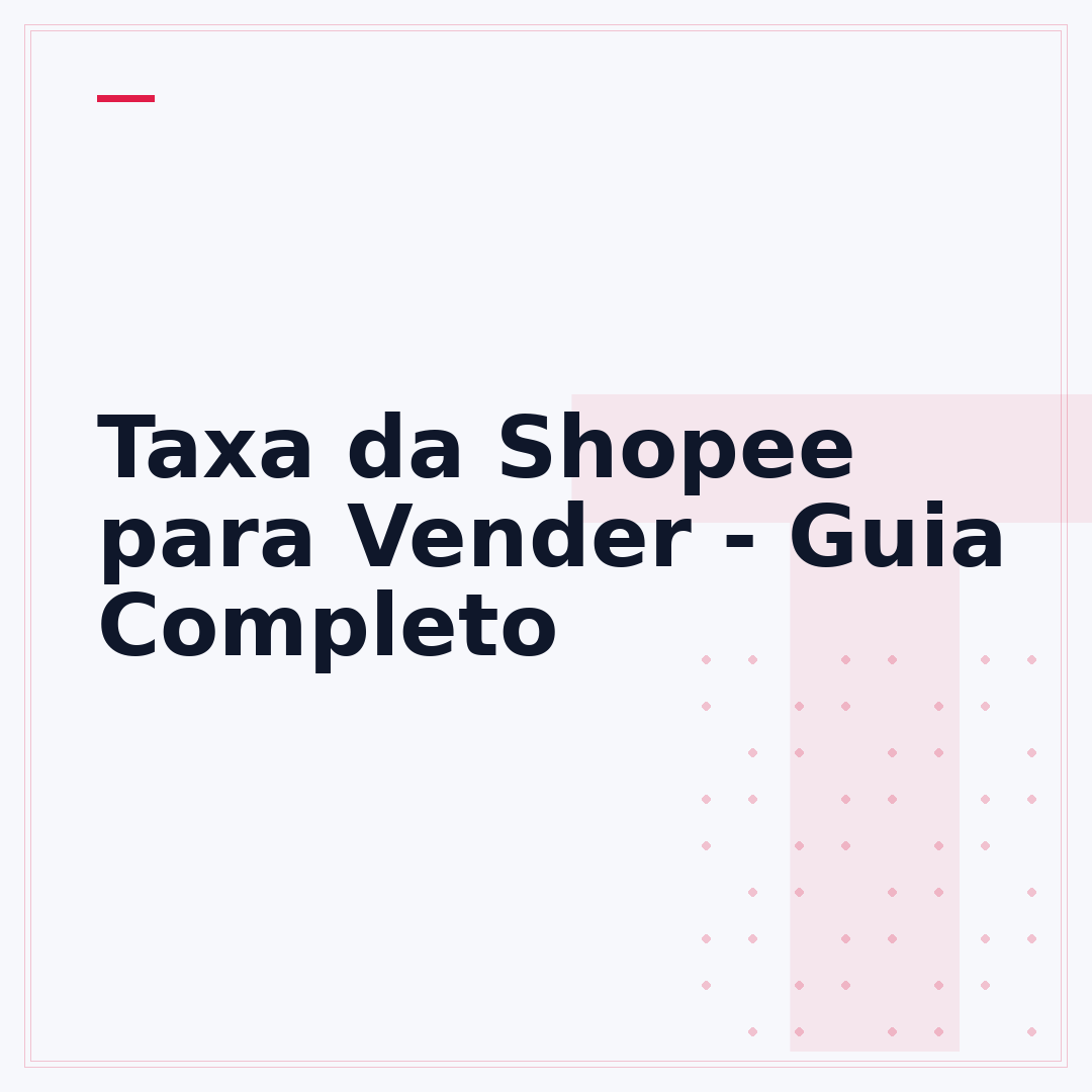 Taxa da Shopee para Vender - Guia Completo