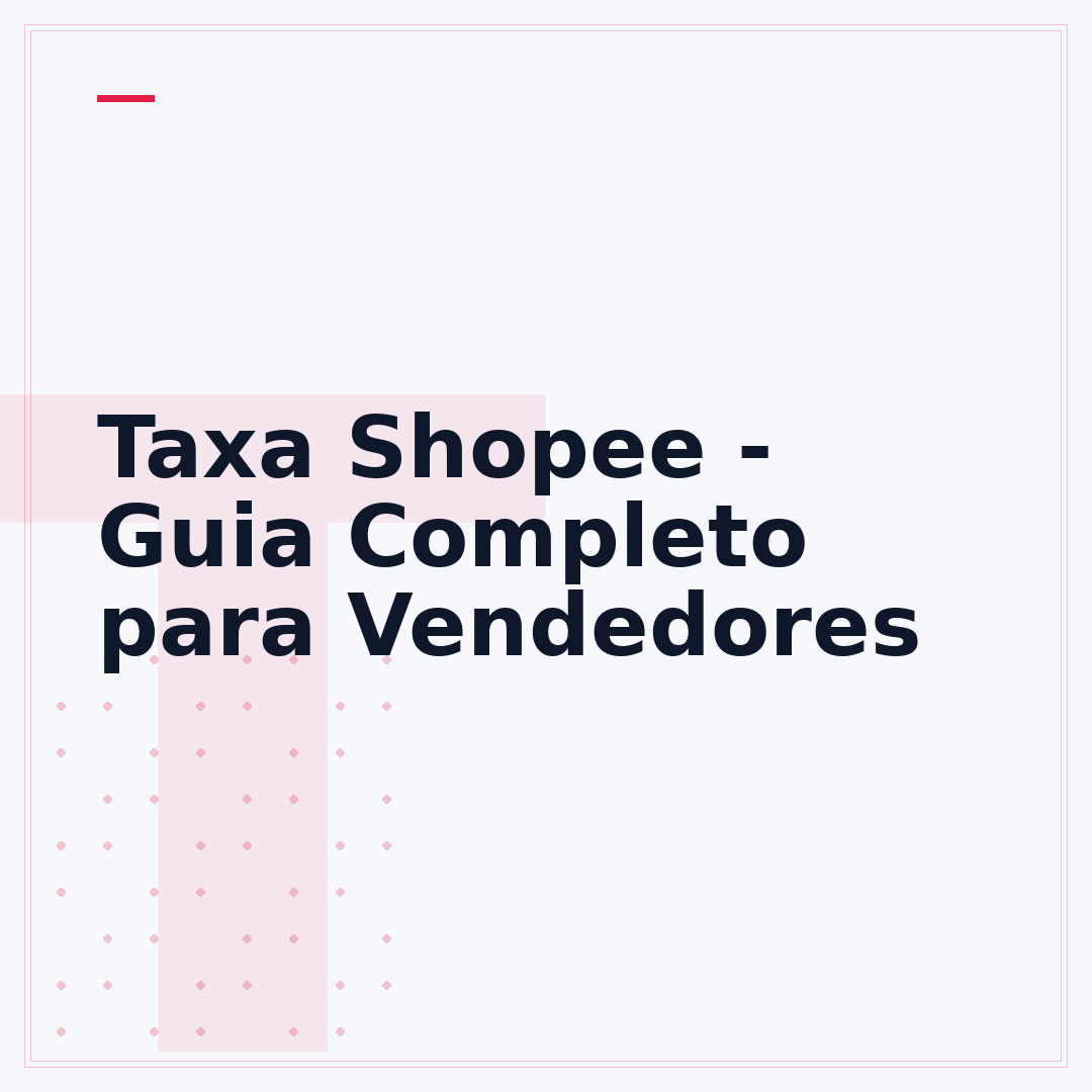 Taxa Shopee - Guia Completo para Vendedores