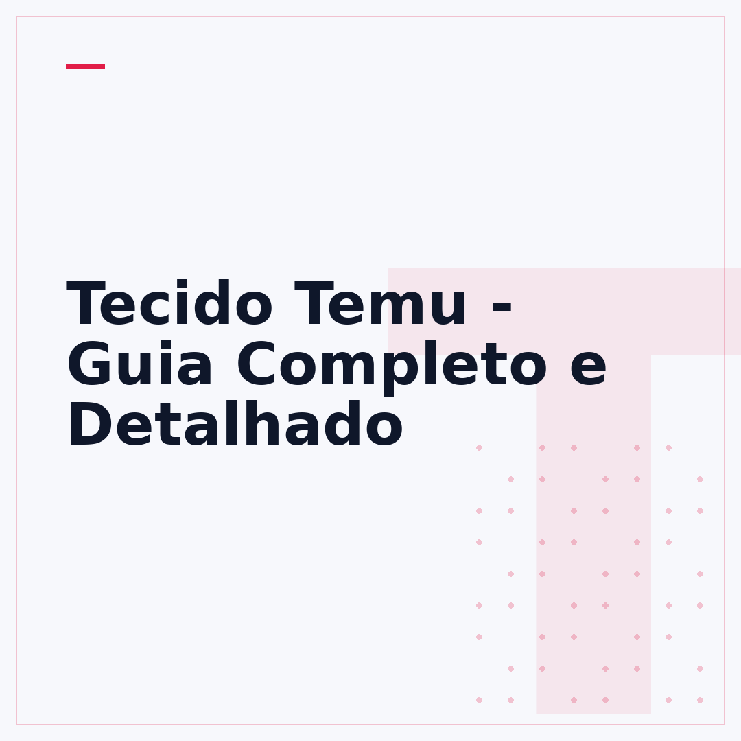 Tecido Temu - Guia Completo e Detalhado