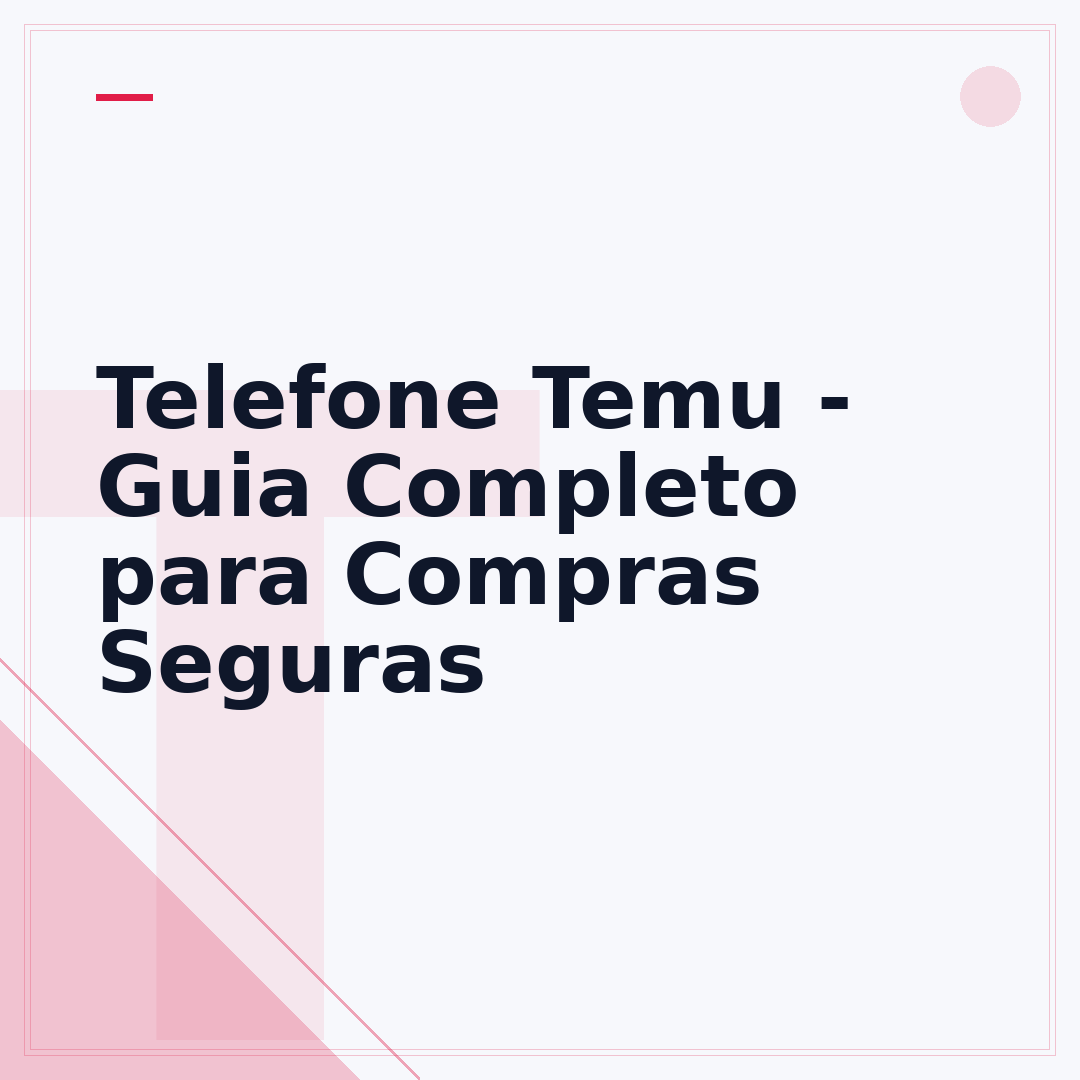 Telefone Temu - Guia Completo para Compras Seguras