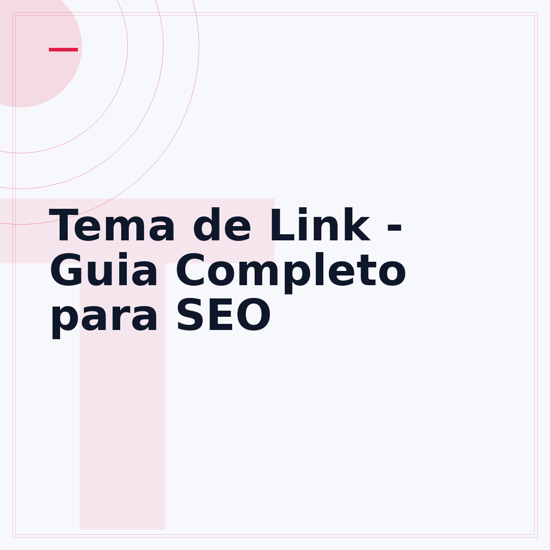 Tema de Link - Guia Completo para SEO