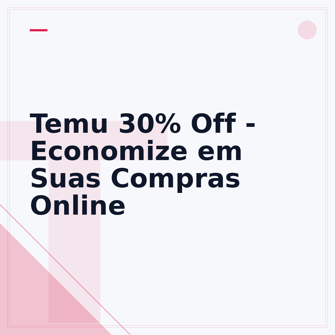 Temu 30% Off - Economize em Suas Compras Online