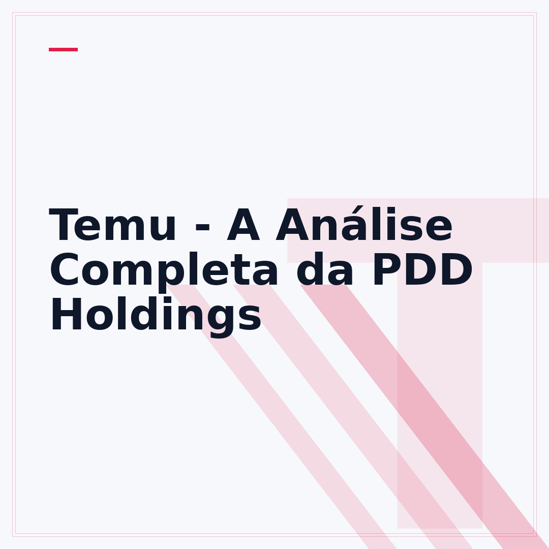 Temu - A Análise Completa da PDD Holdings