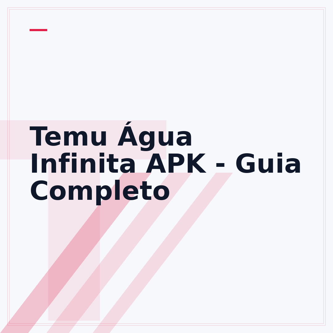 Temu Água Infinita APK - Guia Completo