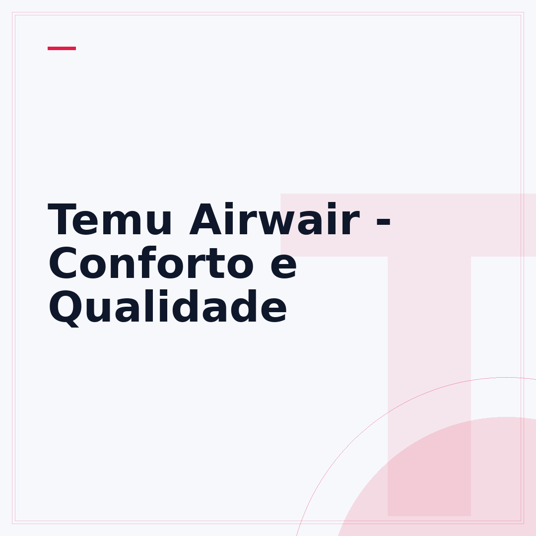 Temu Airwair - Conforto e Qualidade