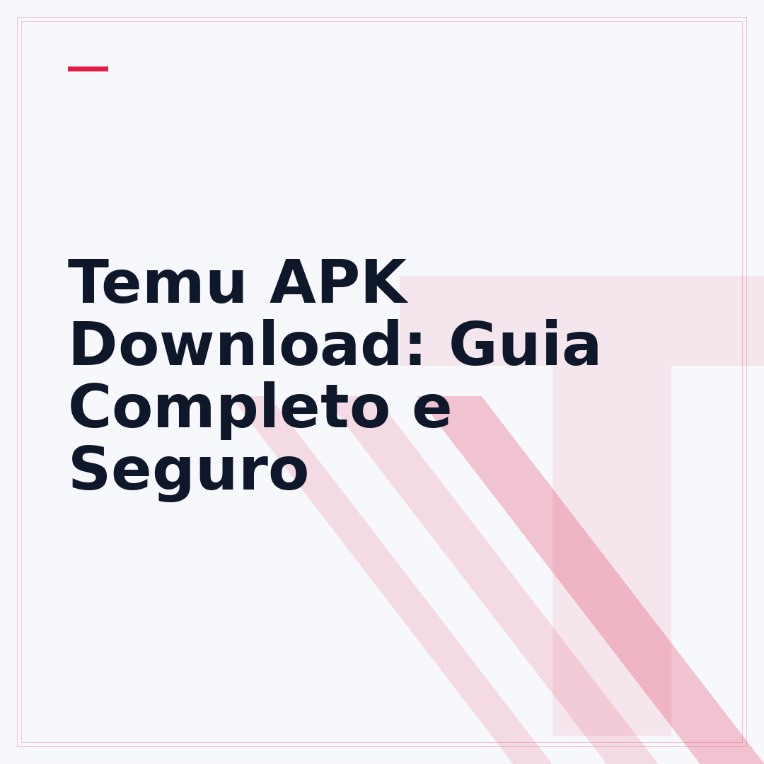 Temu APK Download: Guia Completo e Seguro