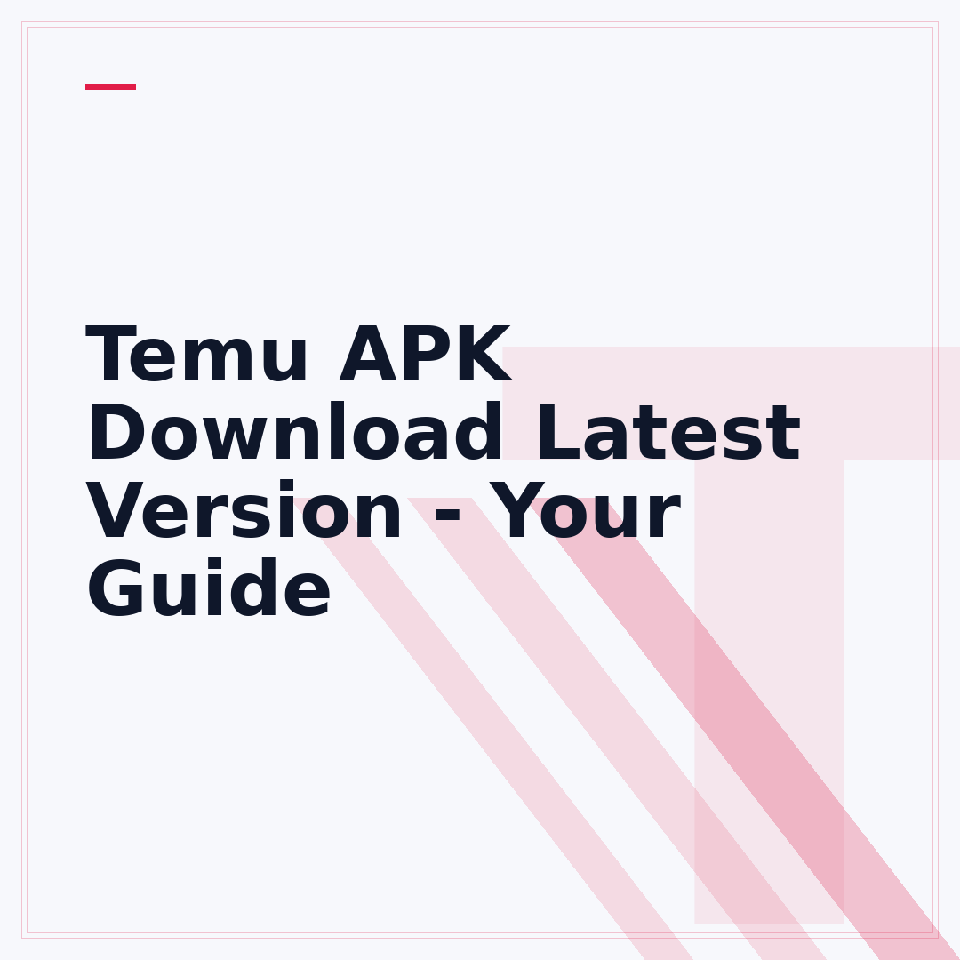 Temu APK Download Latest Version - Your Guide