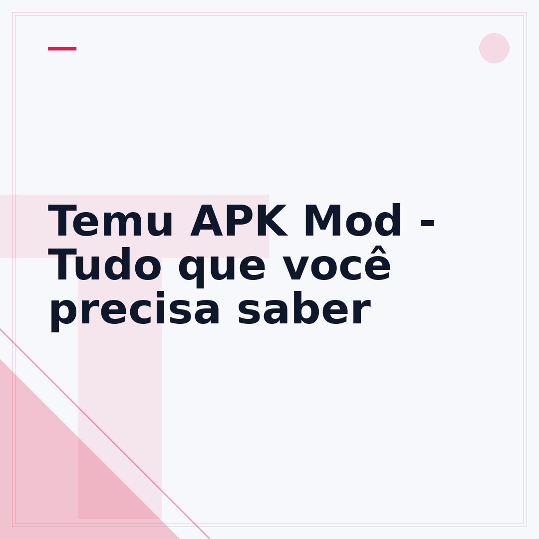 Temu APK Mod - Tudo que você precisa saber