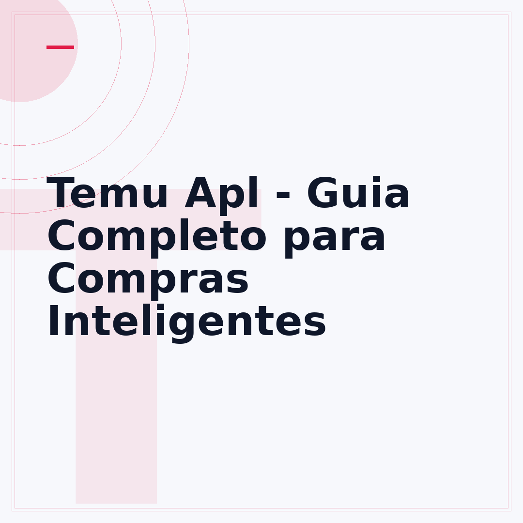 Temu Apl - Guia Completo para Compras Inteligentes