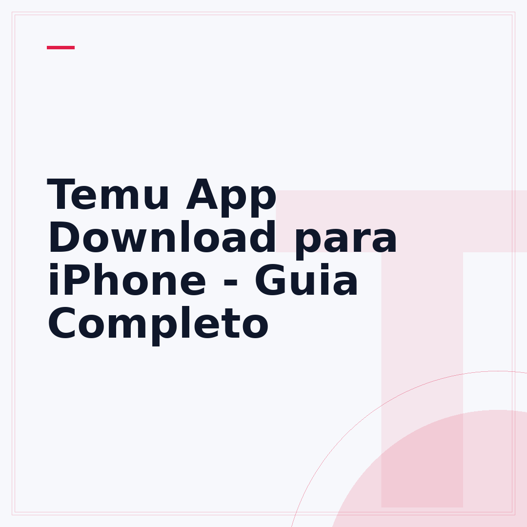 Temu App Download para iPhone - Guia Completo