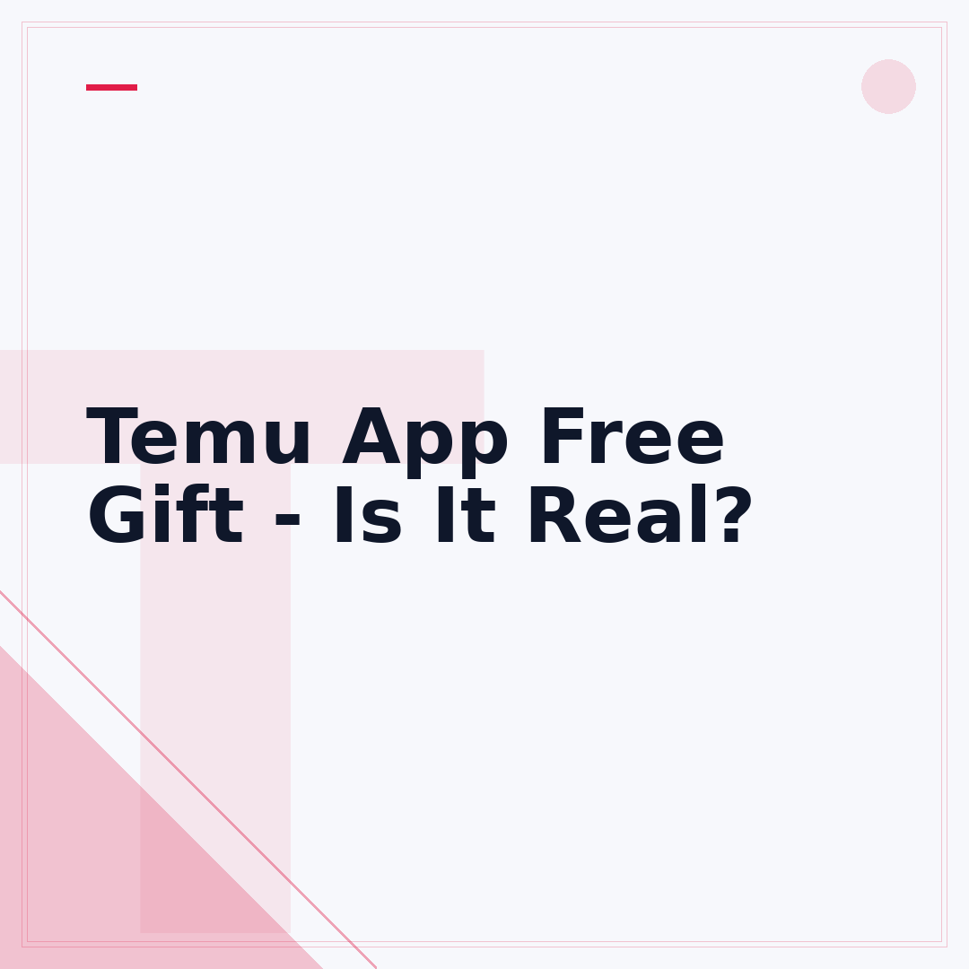 Temu App Free Gift - Is It Real?