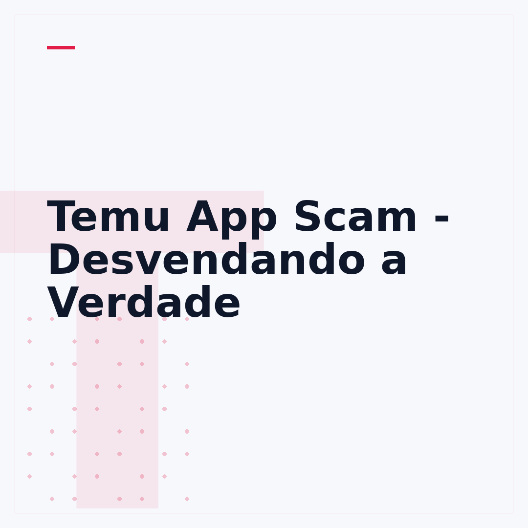 Temu App Scam - Desvendando a Verdade