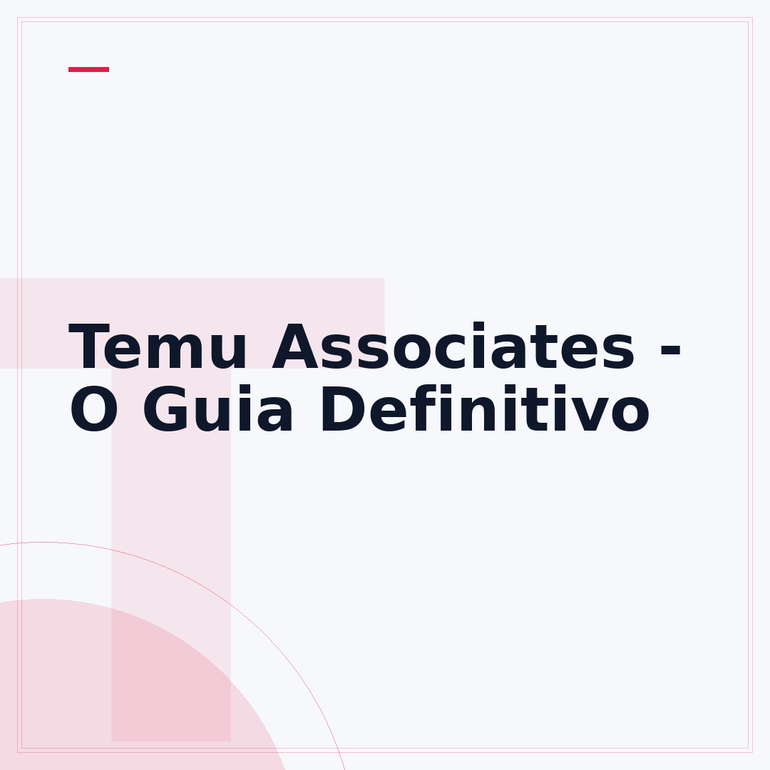 Temu Associates - O Guia Definitivo
