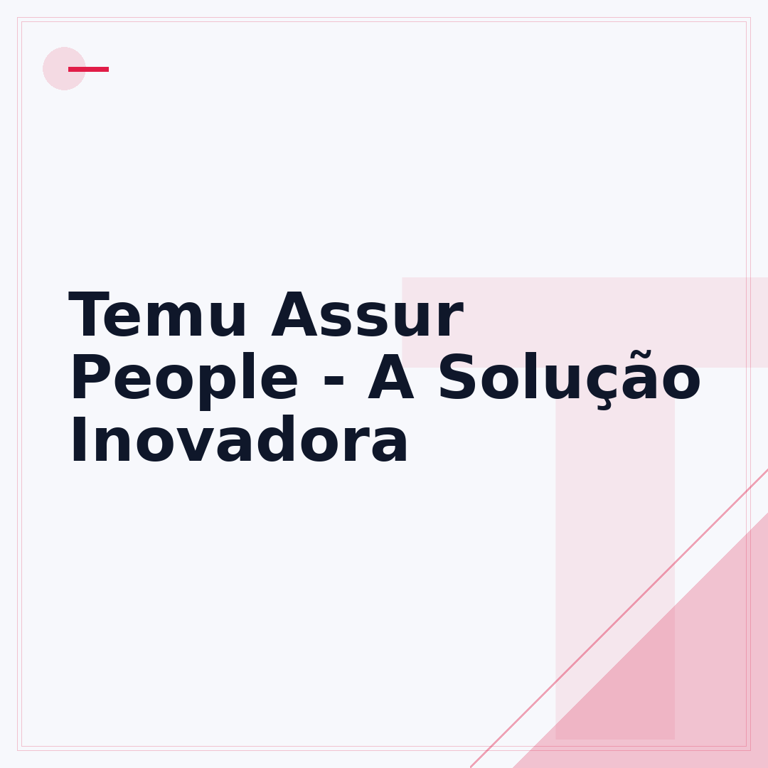 Temu Assur People - A Solução Inovadora