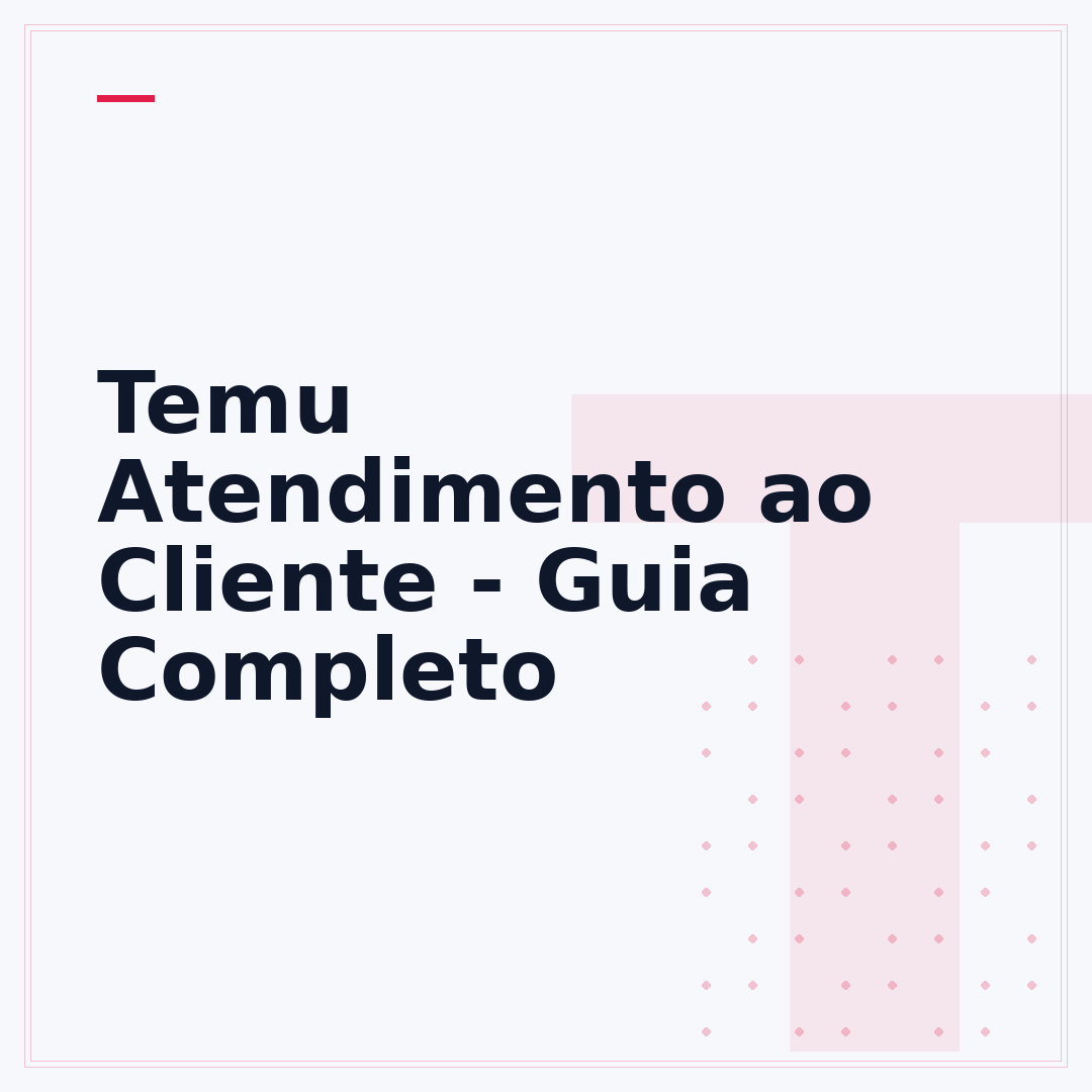 Temu Atendimento ao Cliente - Guia Completo